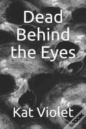 Capa do artigo Dead Behind The Eyes