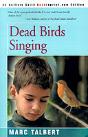 Dead Birds Singing - Preview
