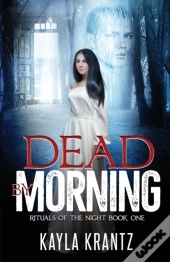Dead By Morning