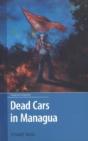 Dead Cars In Managua - Preview