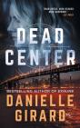 Dead Center - Preview