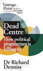 Dead Centre - Preview