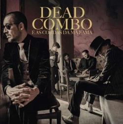 Capa do artigo Dead Combo E As Cordas Da Má Fama - CD