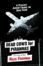 Dead Cows For Piranhas - Preview
