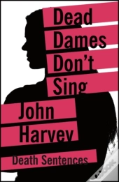 Dead Dames Don'T Sing