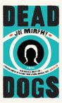 Dead Dogs - Preview