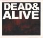 Dead & Alive - CD - Preview