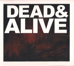 Capa do artigo Dead & Alive - CD