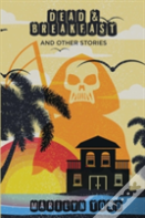 Dead & Breakfast And Other Stories