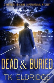 Capa do artigo Dead & Buried (A Partners In Crime Supernatural Mystery)