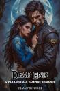 Dead End: A Paranormal Vampire Romance - Preview