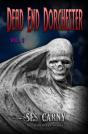 Dead End Dorchester - Preview