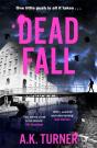 Dead Fall - Preview