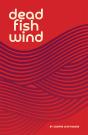 Dead Fish Wind - Preview