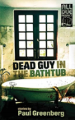 Dead Guy In The Bathtub