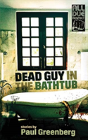 Dead Guy In The Bathtub - Preview