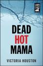 Dead Hot Mama - Preview