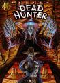 Dead Hunter Tome 1 ; Meme Pas Mort - Preview