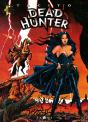 Dead Hunter Tome 2 ; Du Plomb Dans La Cagoule - Preview
