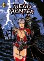 Dead Hunter Tome 3 ; Les Rejetons Du Grand Ver - Preview