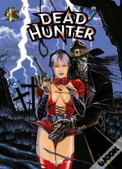 Capa do artigo Dead Hunter Tome 3 ; Les Rejetons Du Grand Ver