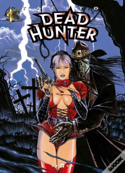 Capa do artigo Dead Hunter Tome 3 ; Les Rejetons Du Grand Ver