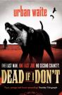Dead If I Don'T - Preview