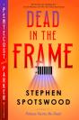 Dead In The Frame - Preview