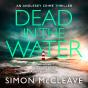Dead In The Water - Preview