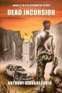 Dead Incursion (Deadwater Series Book 12) - Preview