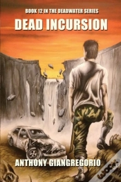 Capa do artigo Dead Incursion (Deadwater Series Book 12)
