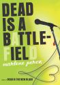 Dead Is A Battlefield - Preview