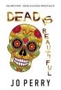 Dead Is Beautiful - Preview