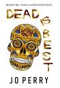 Dead Is Best - Preview