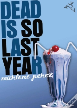 Capa do artigo Dead Is So Last Year