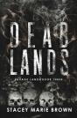 Dead Lands - Preview