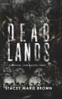 Dead Lands - Preview