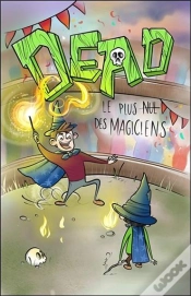 Capa do artigo Dead ; Le Plus Nul Des Magiciens
