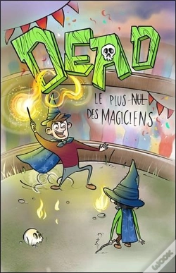 Capa do artigo Dead ; Le Plus Nul Des Magiciens