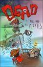 Dead ; Le Plus Nul Des Pirates - Preview