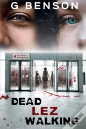 Dead Lez Walking