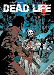 Capa do artigo Dead Life Tome 1 : Crépuscule