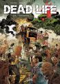 Dead Life Tome 2 : Ténèbres - Preview