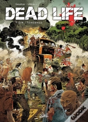 Capa do artigo Dead Life Tome 2 : Ténèbres