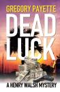 Dead Luck - Preview