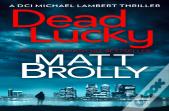 Dead Lucky