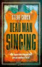 Dead Man Singing - Preview
