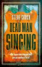 Dead Man Singing - Preview