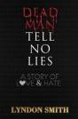 Dead Man Tell No Lies - Preview