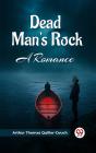 Dead Man'S Rock A Romance - Preview
